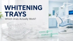 The Short Answer: Do Whitening Trays Work?